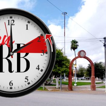 Cambio de horario en Río Bravo 2019 será este próximo domingo