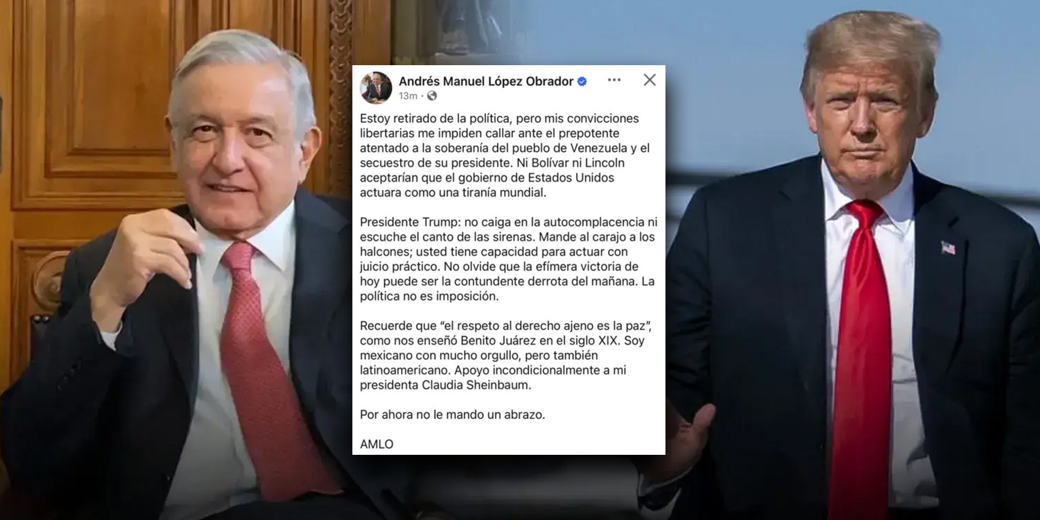 AMLO envía mensaje a Donald Trump por situación en Venezuela